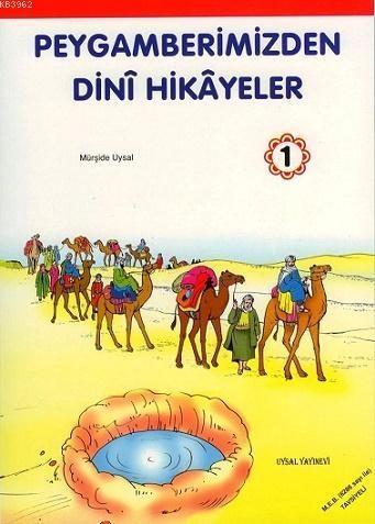 Peygamberimizden Dinî Hikâyeler 2