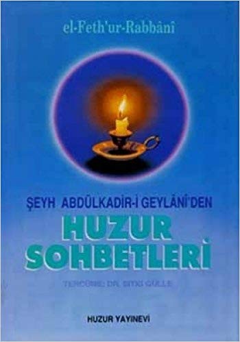 Huzur Sohbetleri - Fethur Rabbani