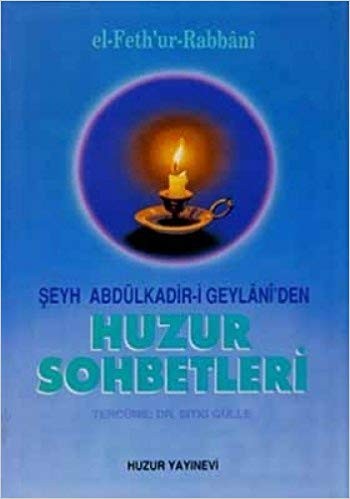 Huzur Sohbetleri - Fethur Rabbani