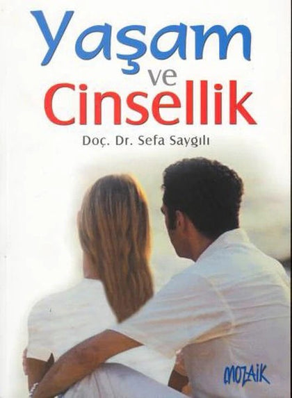 Yaşam ve Cinsellik