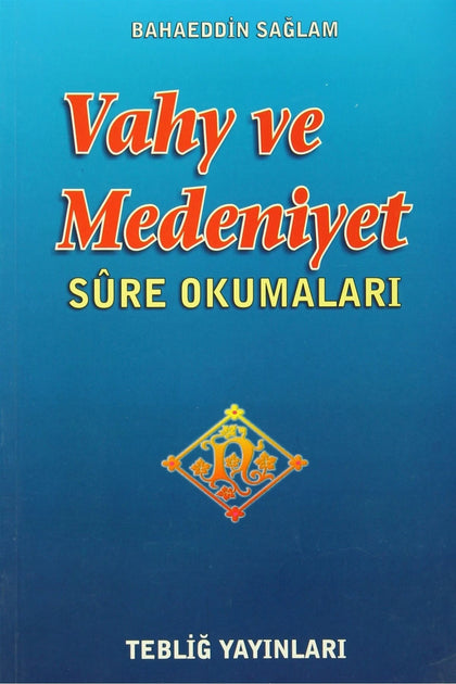 Vahy ve Medeniyet