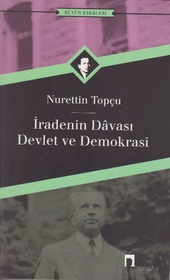 İradenin Davası Devlet ve Demokrasi