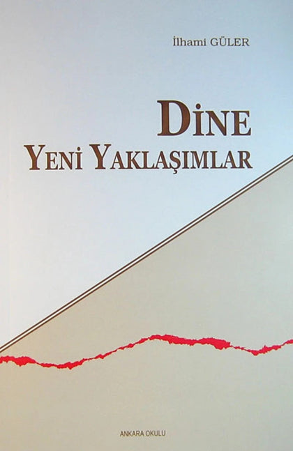 Dine yeni Yaklaşımlar