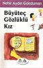 Büyüteç Gözlüklü Kız