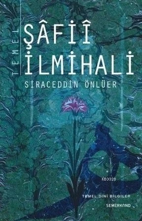 Temel Şâfiî İlmihali