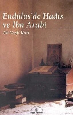 Endülüste Hadis Ve İbn Arabi