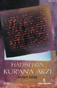 Hadislerin Kurana Arzı