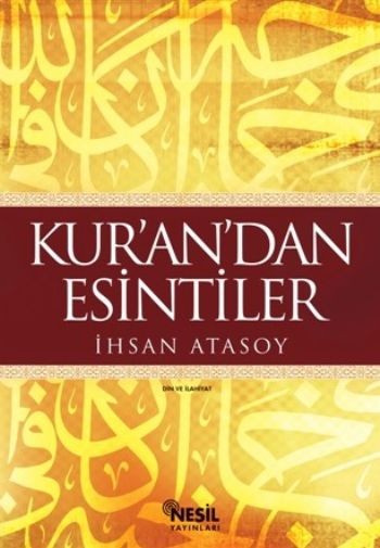 Kur`an`dan Esintiler