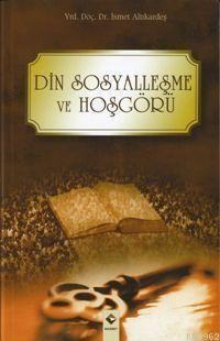 Din Sosyalleşme ve Hoşgörü