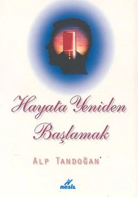 Hayata Yeniden Başlamak