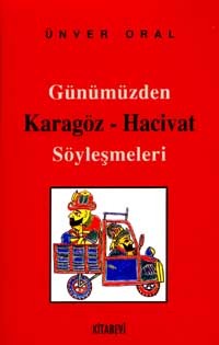 Günümüzden Karagöz-hacivat Söyleşmeleri