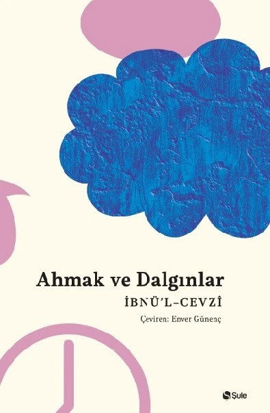 Ahmak ve Dalgınlar Kitabı