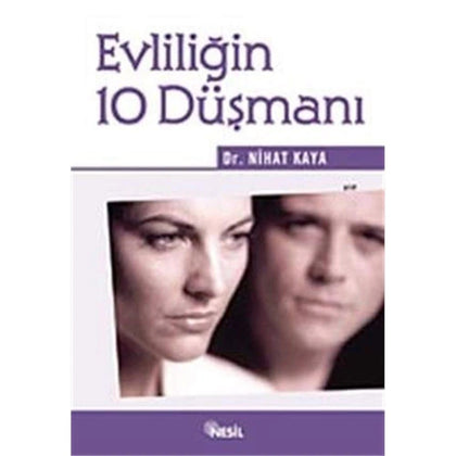 Evliliğin 10 Düşmanı