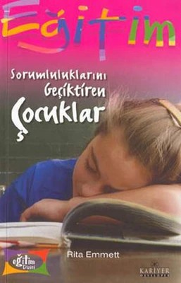 Sorumluluklarını Geciktiren Çocuklar