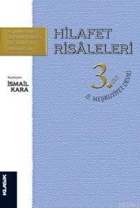 Hilafet Risaleleri Cilt: 3
