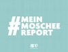 #meinmoscheereport