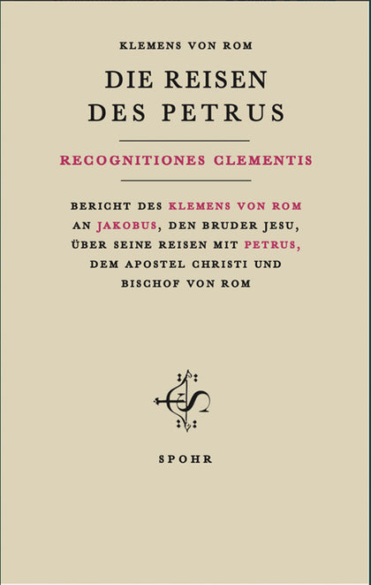 Die Reisen des Petrus - Recognitiones Clementis