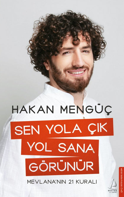 Sen Yola Çık Yol Sana Görünür