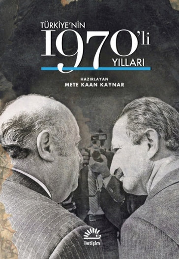 Türkiye’nin 1970 li Yılları